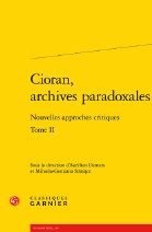 Cioran, archives paradoxales, Nouvelles approches critiques